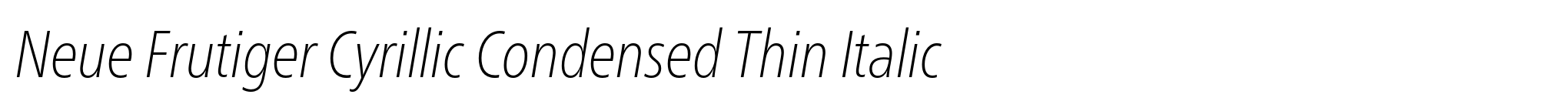Neue Frutiger Cyrillic Condensed Thin Italic image